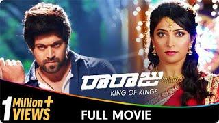 Raraju: King Of Kings - Telugu Dubbed Full Movie - Rocking Star Yash, Radhika Pandit, Shaam, Devaraj