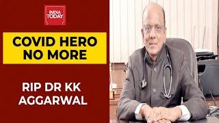 Dr KK Aggarwal, Padma Shri And Former TMA President, Dies Of Covid