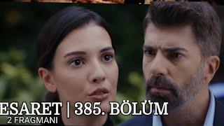 Esaret ( Redemption ) 385 Bölüm 2. Fragmanı | Orhun ve Hira sık sık karşılaşacak