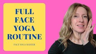 ULTIMATE Full Face Yoga Routine - Lift, Tone & Sculpt Naturally!