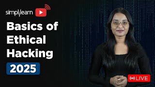 Ethical Hacking Basics | Ethical Hacking Course for Beginners | Ethical Hacking Tools | Simplilearn
