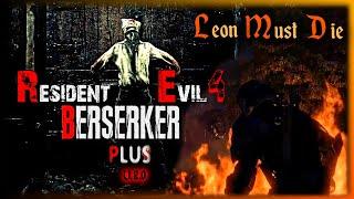 This Is NO JOKE | Berserker PLUS V2.0 Leon Must Die | Part 6