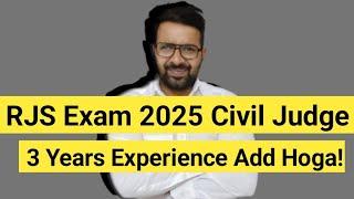 RJS Exam 2025 || 3 Years Experience Add Hoga!