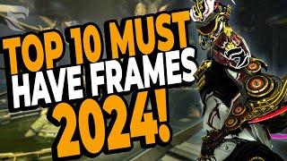 Warframe: Top 10 BEST Warframes 2024!