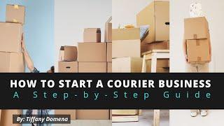 How to Start a Courier Business Step-by-Step