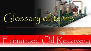 1. Enhanced Oil Recovery