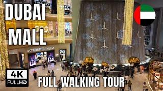 Dubai Mall  The Most Popular Mall In The World! [ 4K ] Walking Tour