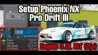 Setup Phoenix NX "180sx"(3.0L l6T Engine) "2jz" | CarX Drift Racing 2