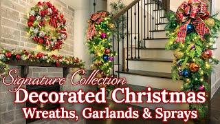 Signature Collection - Decorated Wreaths, Garlands and Sprays