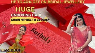 Huge Unboxing Haul of Kushals Jewellery~ Short necklace, Earrings,Hip belts, Hath Phools  @ 1600rs/-