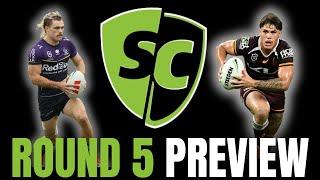 Supercoach NRL Podcast: Round 5 Preview