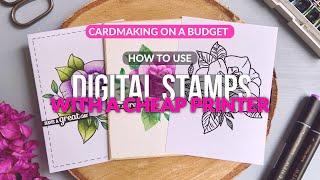 How To Use DIGITAL STAMPS With ANY Printer & ANY Paper