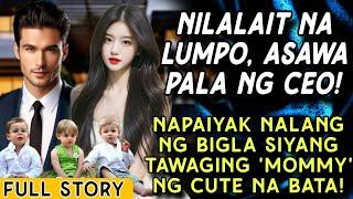 NILALAIT NA LUMPO,ASAWA PALA NG CEO!  NAPAIYAK NALANG NG BIGLA SIYANG TAWAGING MOMMY NG CUTE NA BATA