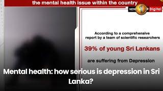 Mental health: how serious is depression in Sri Lanka?