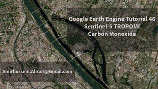 Google Earth Engine Tutorial-46: Carbon Monoxide Monitoring over Urban Area