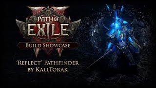 Path of Exile 2 Build Showcase - 'Reflect' Pathfinder by KallTorak
