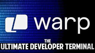 Warp - The Ultimate Terminal for Developers