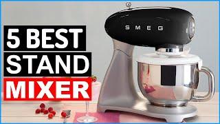 Best Stand Mixers 2024 | Top 5 Best Stand Mixer [Buying Guide]