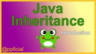 Java Inheritance Introduction - Derived and Base Classes - Superclass and Subclass - APPFICIAL