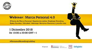 Personal Branding Lab Day #MarcaPersonal 4.0 - Primera parte