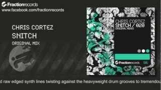 Chris Cortez - Snitch