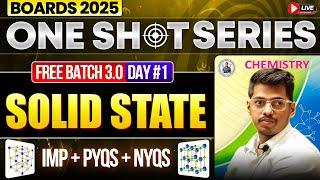 1. Solid State || ONE SHOT || Day 1 || PYQs + NYQs | Class12th By Abhishek Sir Chemistry #oneshot