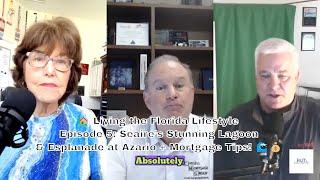 Episode 5: Seaire’s Stunning Lagoon & Esplanade at Azario + Mortgage Tips!