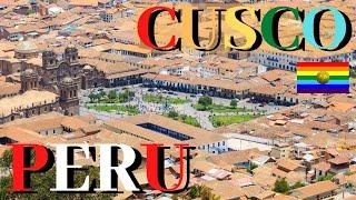 Cusco PERU | Cusco World Heritage Site in 4K