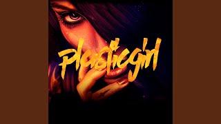 Plastic Girl