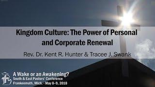 Kingdom Culture: The Power of Personal and Corporate Renewal | Tracee J. Swank - Session 2