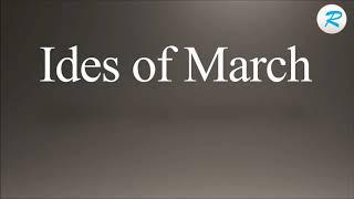 How to pronounce Ides of March