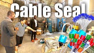 Cable seal factory tour and quality check - Easy Trade Africa