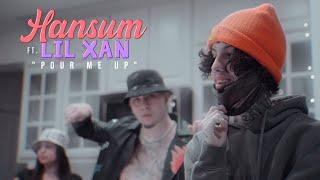 Hansum Ft. Lil Xan - Pour Me Up (Official Music Video)