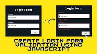 Create Simple Login Form Validation Using JavaScript | HTML, CSS And Java Script 2023 #javascript