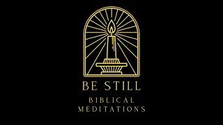 Welcome to Christian Meditation and the Be Still App