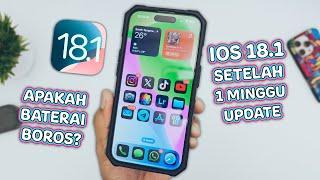 iOS 18.1 Setelah 1 Minggu Update, Ada Masalah? Apa Battery Boros?