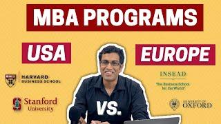 MBA: USA or Europe? | Brand Value | Cost & Scholarships | Job Opportunities |