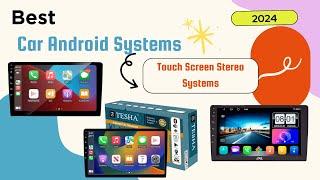 Best Car Android Stereo 2024 | Touch Screen Stereo Systems | Car Android System India Under 10000