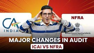 ICAI Vs NFRA | Changes in AUDIT | SQM Vs SQC (Not for Nov24)