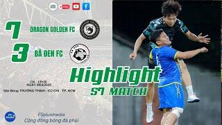 #Highlights: DRAGON GOLDEN FC  BA ĐEN FCGIAO HỮU BÓNG ĐÁ S7 NĂM 2025