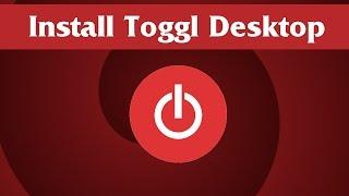 How to Download and Install Toggl Desktop App for Windows, Mac, and Linux