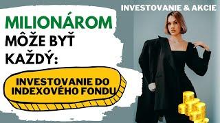 Investovanie do indexového ETF | Takto sa môžeš stať milionárom | VUSA vs VUSD vs SXR8 a iné |Ep.35