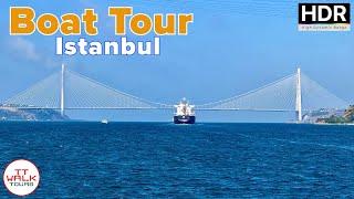 Until The End of The Bosphorus, Tour by Boat, Istanbul | 4K HDR