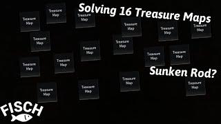 Solving 16 Treasure Maps, Did I Finally Get Sunken Rod? - Fisch