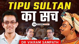 Savarkar को विलेन & Tipu Sultan को Hero किसने बनाया?|Dr Vikram Sampath| The Raunac Podcast|Rj Raunac