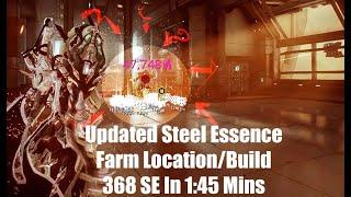 Updated Steel Essence Farm Guide Tweaked Build/Location Warframe