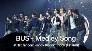 240929 | BUS - Medley song at Bus 1st Fancon Tour: Knock Knock Knock (KhonKaen)