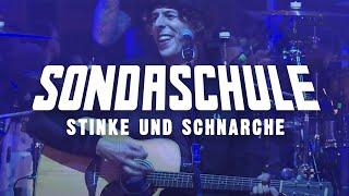 SONDASCHULE - Stinke und Schnarche (Akustisch & Live 9/25)