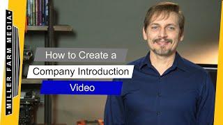 How to Create a Company Introduction Video