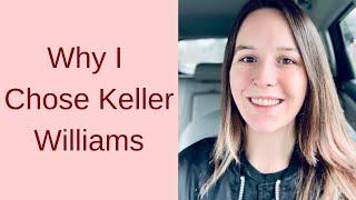 Why i chose keller williams